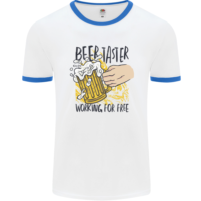 Alcohol Beer Taster Working for Free Funny Mens White Ringer T-Shirt White/Royal Blue