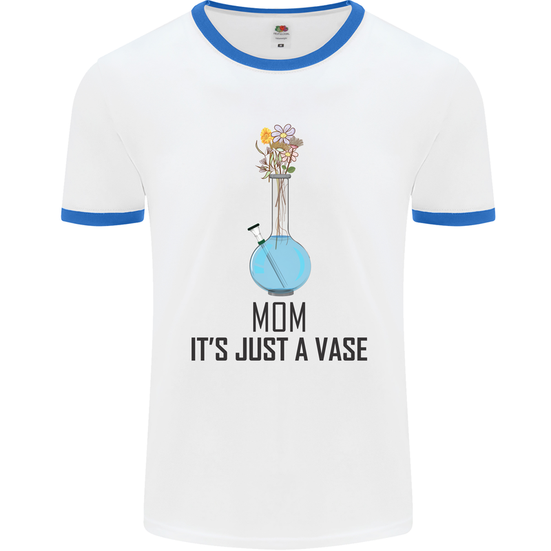 Just a Vase Funny Bong Weed Cannabis Drugs Mens White Ringer T-Shirt White/Royal Blue