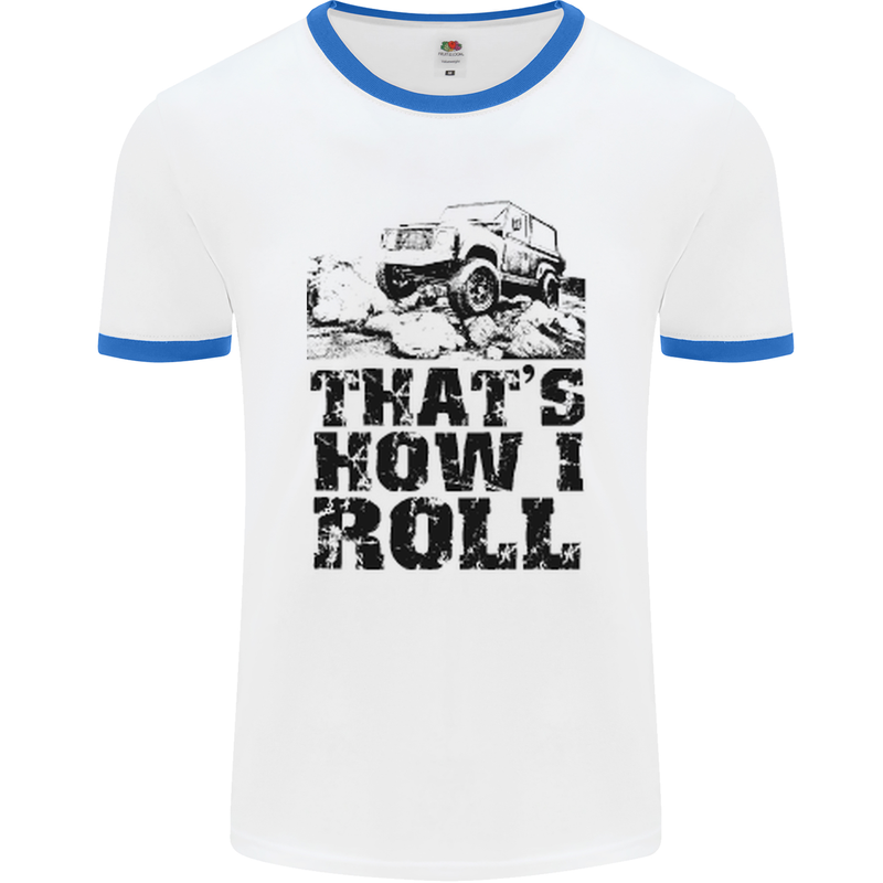 Thats How I Roll Role Playing Games RPG Mens White Ringer T-Shirt White/Royal Blue