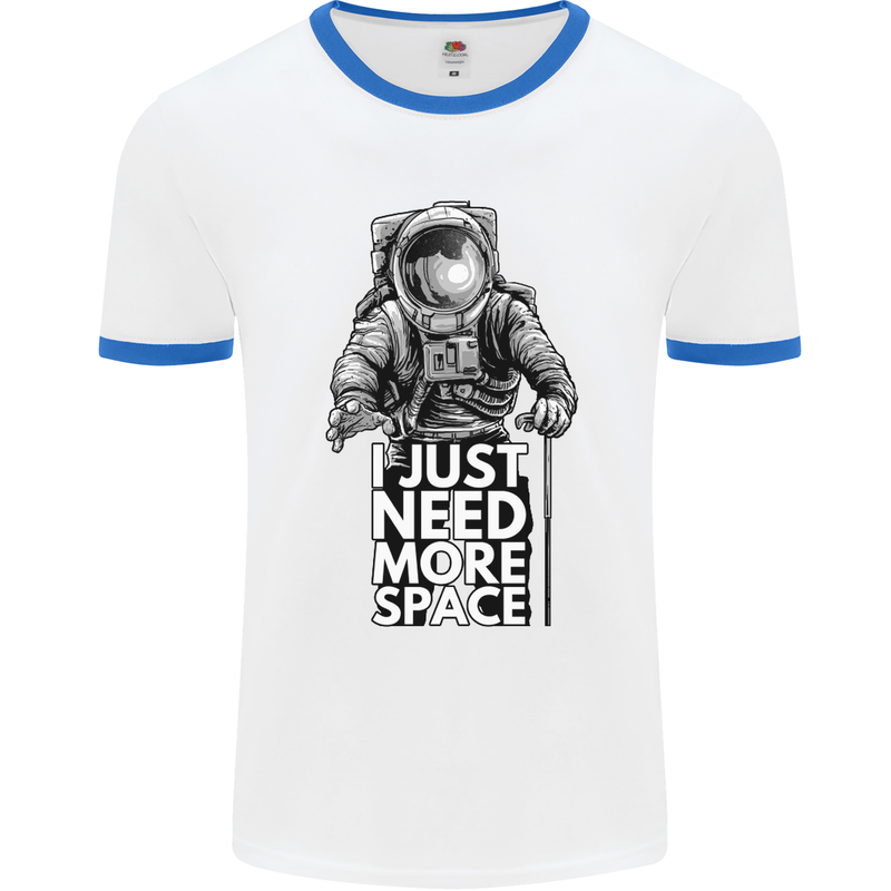 I Just Need More Space Funny Astonaut Mens White Ringer T-Shirt White/Royal Blue