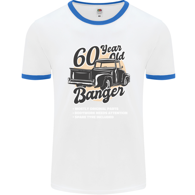 60 Year Old Banger Birthday 60th Year Old Mens Ringer T-Shirt White/Royal Blue