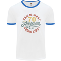 70th Birthday 70 Year Old Awesome Looks Like Mens White Ringer T-Shirt White/Royal Blue