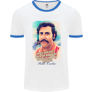 Pablo Escobar Quote Cocaine Drug Culture Mens White Ringer T-Shirt White/Royal Blue