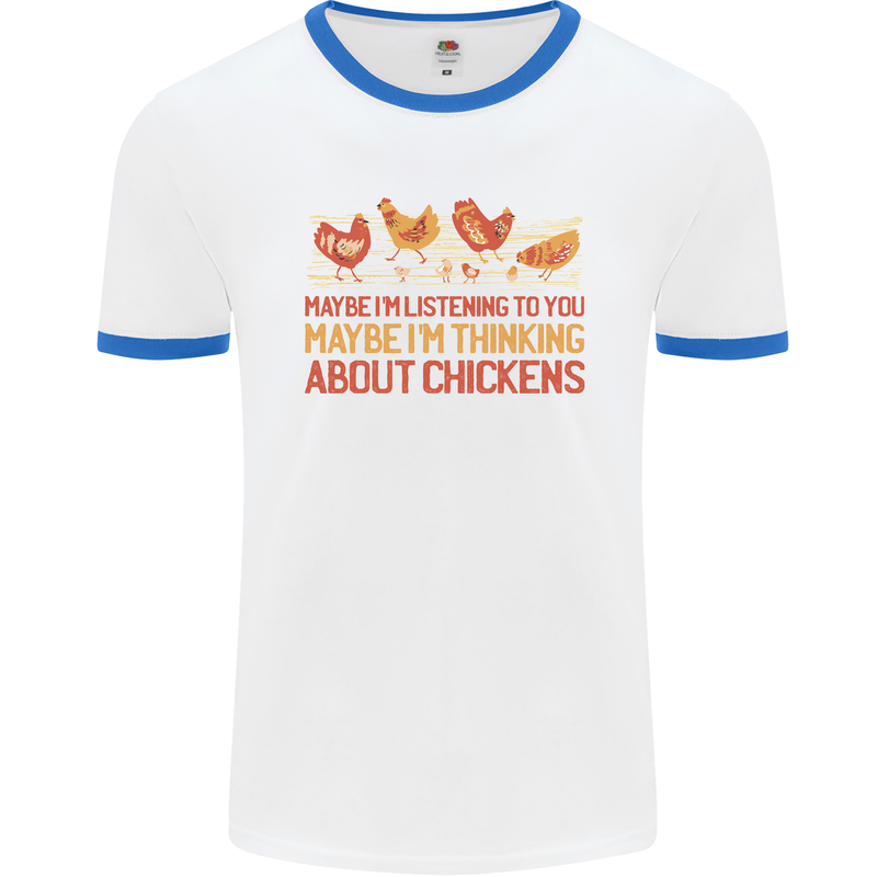 Funny Thinking About Chickens Farm Farmer Mens Ringer T-Shirt White/Royal Blue