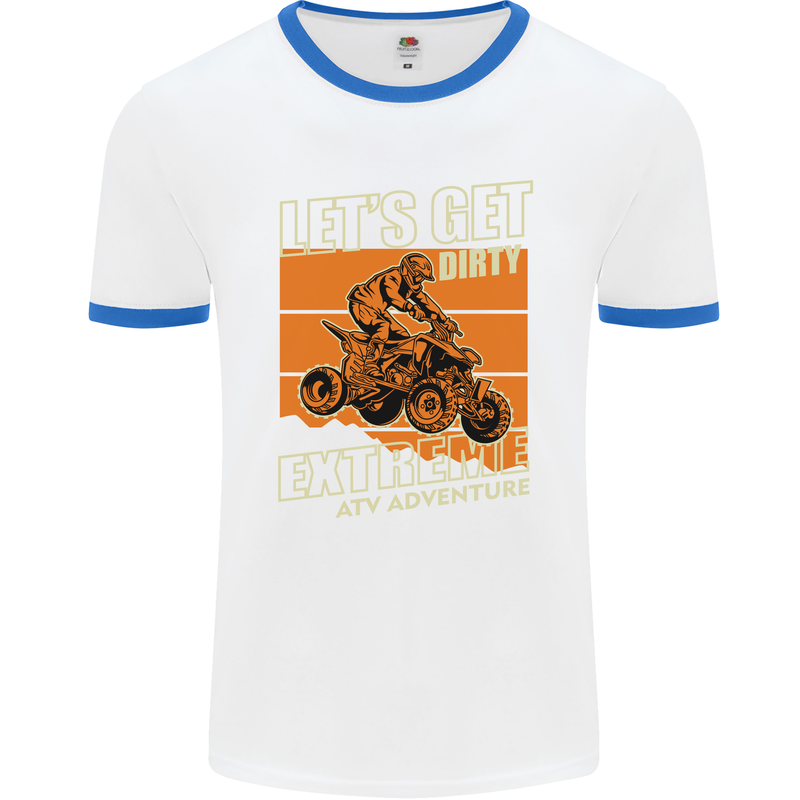 Lets Get Dirty ATV 4X4 Quad Bike Biking Mens White Ringer T-Shirt White/Royal Blue