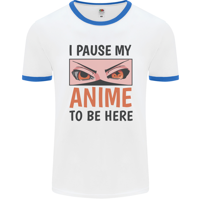 I Paused My Anime To Be Here Funny Mens White Ringer T-Shirt White/Royal Blue