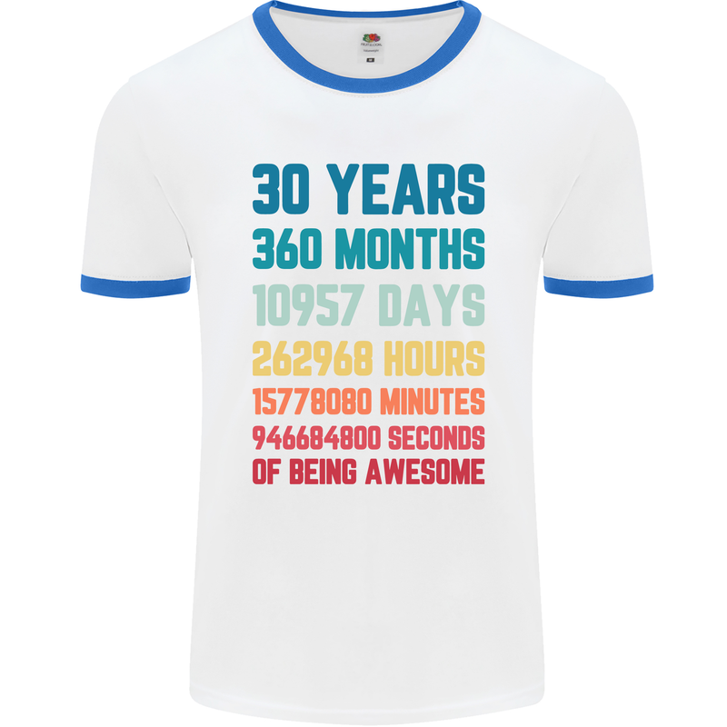 30th Birthday 30 Year Old Mens Ringer T-Shirt White/Royal Blue