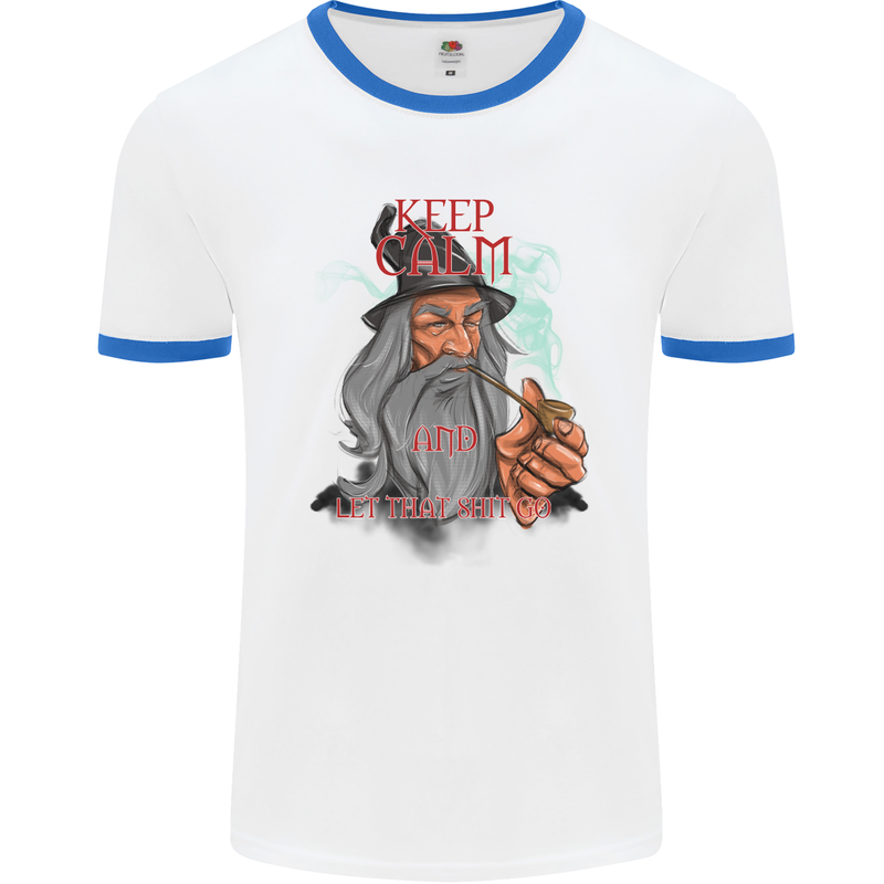 Keep Calm & Let That Shit Go Weed Drugs Mens White Ringer T-Shirt White/Royal Blue