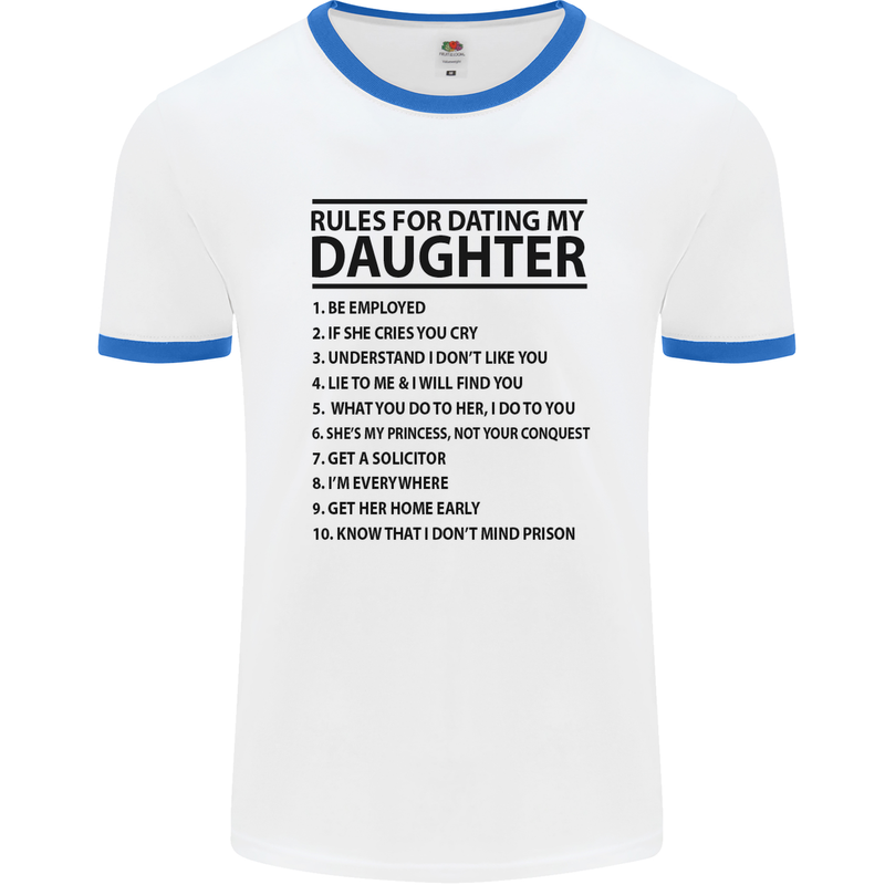 Rules for Dating My Daughter Father's Day Mens White Ringer T-Shirt White/Royal Blue