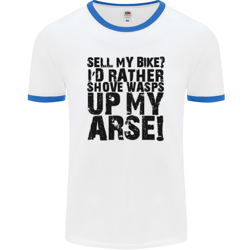 Cycling Biker Sell My Bike? Cyclist Bicycle Mens White Ringer T-Shirt White/Royal Blue