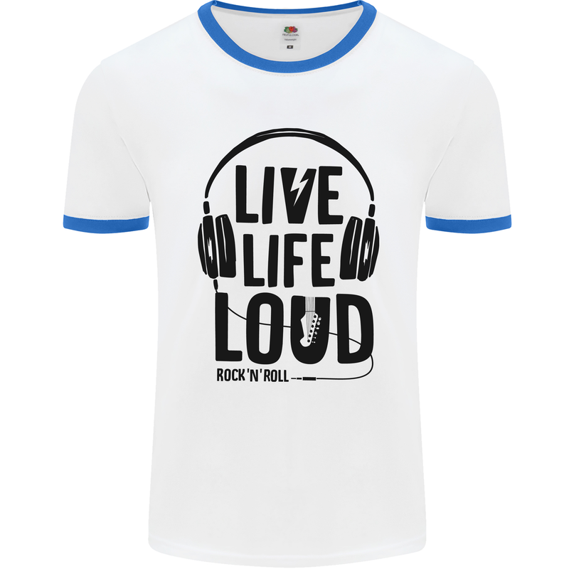 Live Life Loud Rock n Roll Guitar Music Mens Ringer T-Shirt White/Royal Blue