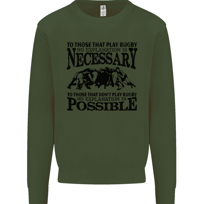 Rugby No Explanation Is Necessary Kids Sweatshirt Jumper Forest Green