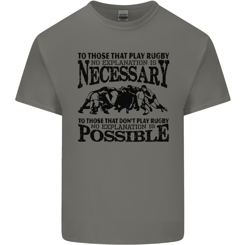 Rugby No Explanation Is Necessary Kids T-Shirt Childrens Charcoal