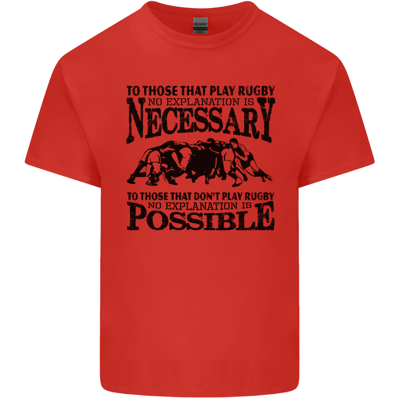 Rugby No Explanation Is Necessary Kids T-Shirt Childrens Red