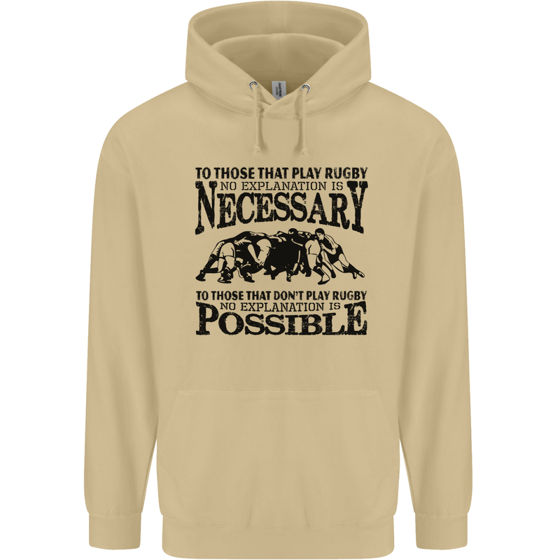 Rugby No Explanation Is Necessary Mens 80% Cotton Hoodie Sand