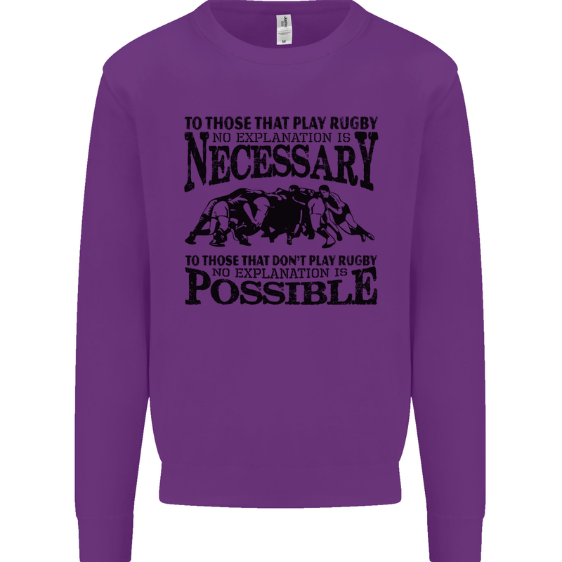 Rugby No Explanation Is Necessary Mens Sweatshirt Jumper Purple