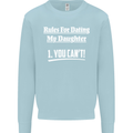 Rules for Dating My Daughter Father's Day Mens Sweatshirt Jumper Light Blue