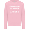 Rules for Dating My Daughter Father's Day Mens Sweatshirt Jumper Light Pink