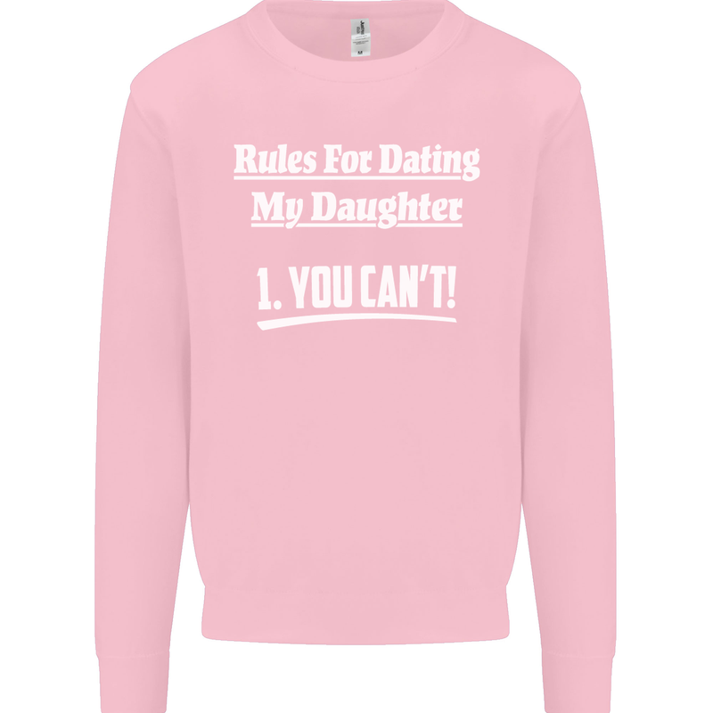 Rules for Dating My Daughter Father's Day Mens Sweatshirt Jumper Light Pink