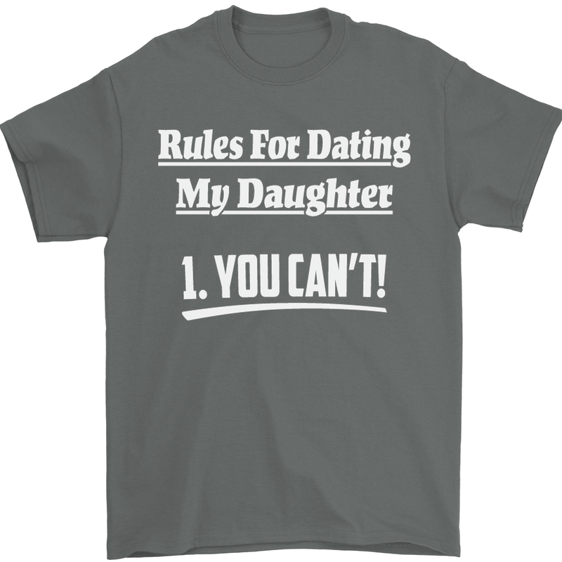 Rules for Dating My Daughter Father's Day Mens T-Shirt Cotton Gildan Charcoal