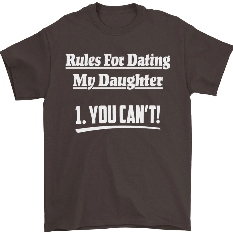 Rules for Dating My Daughter Father's Day Mens T-Shirt Cotton Gildan Dark Chocolate