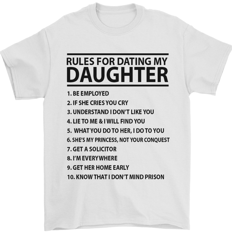 Rules for Dating My Daughter Father's Day Mens T-Shirt Cotton Gildan White