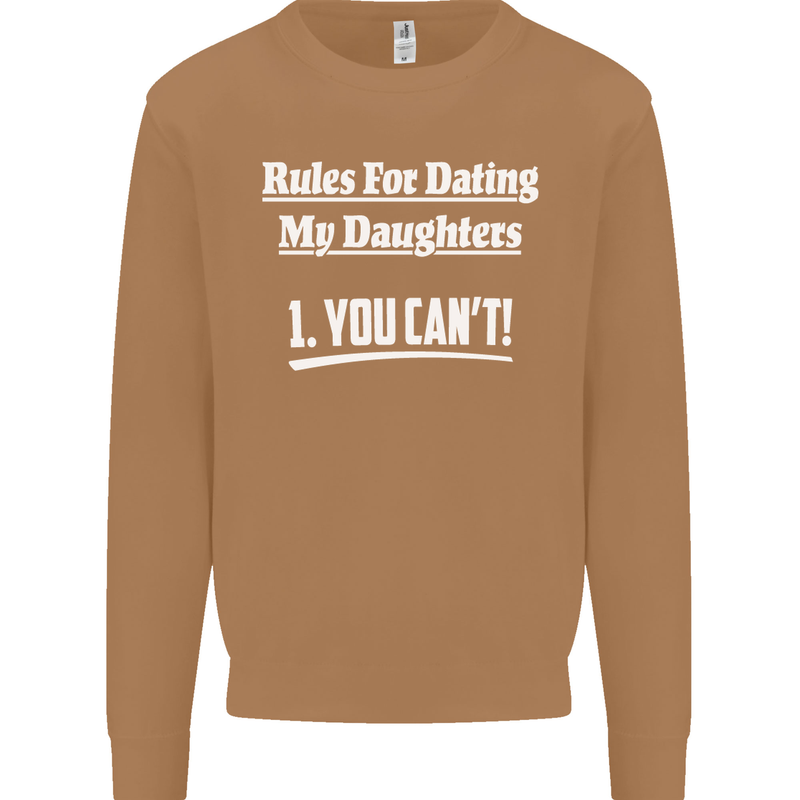 Rules for Dating My Daughters Father's Day Mens Sweatshirt Jumper Caramel Latte