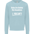 Rules for Dating My Daughters Father's Day Mens Sweatshirt Jumper Light Blue