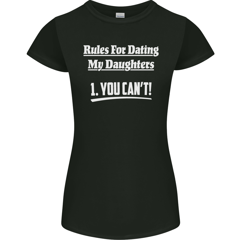 Rules for Dating My Daughters Father's Day Womens Petite Cut T-Shirt Black