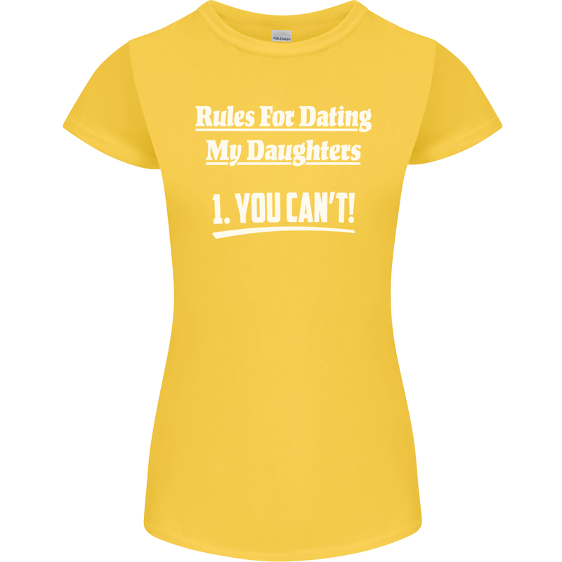 Rules for Dating My Daughters Father's Day Womens Petite Cut T-Shirt Yellow