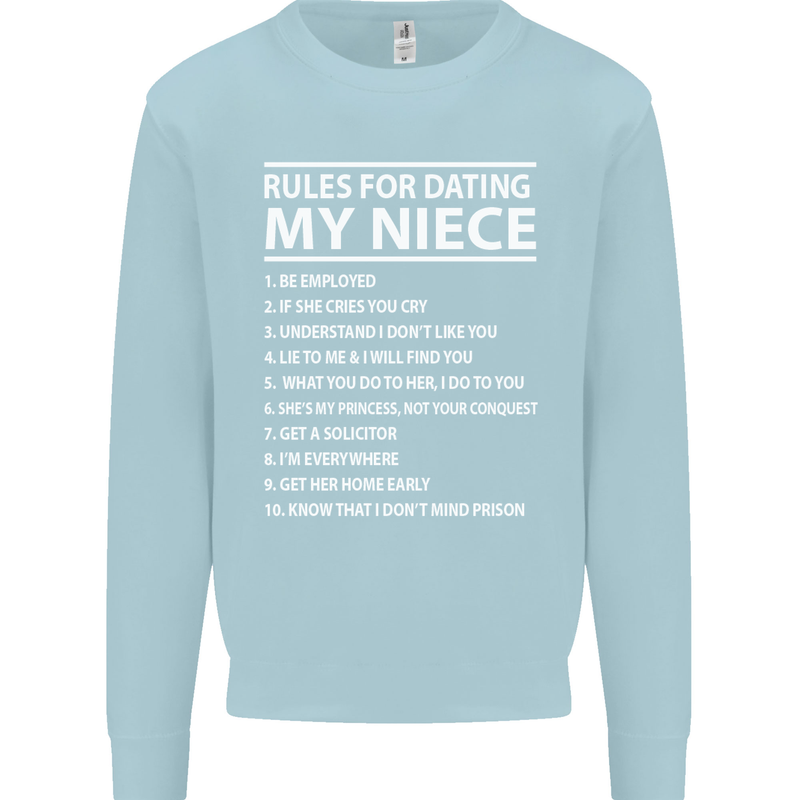 Rules for Dating My Niece Uncle's Day Funny Mens Sweatshirt Jumper Light Blue