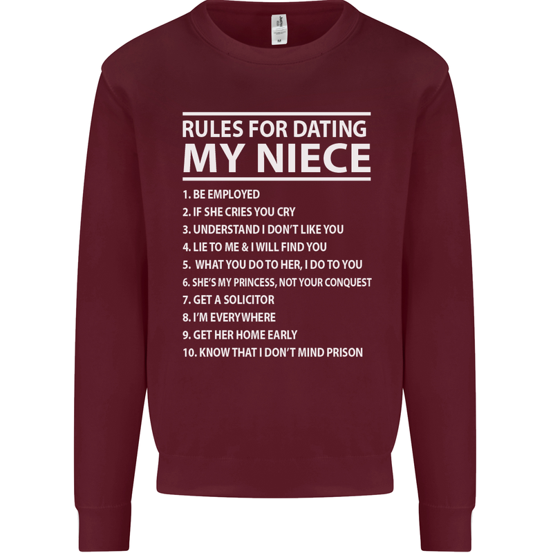 Rules for Dating My Niece Uncle's Day Funny Mens Sweatshirt Jumper Maroon