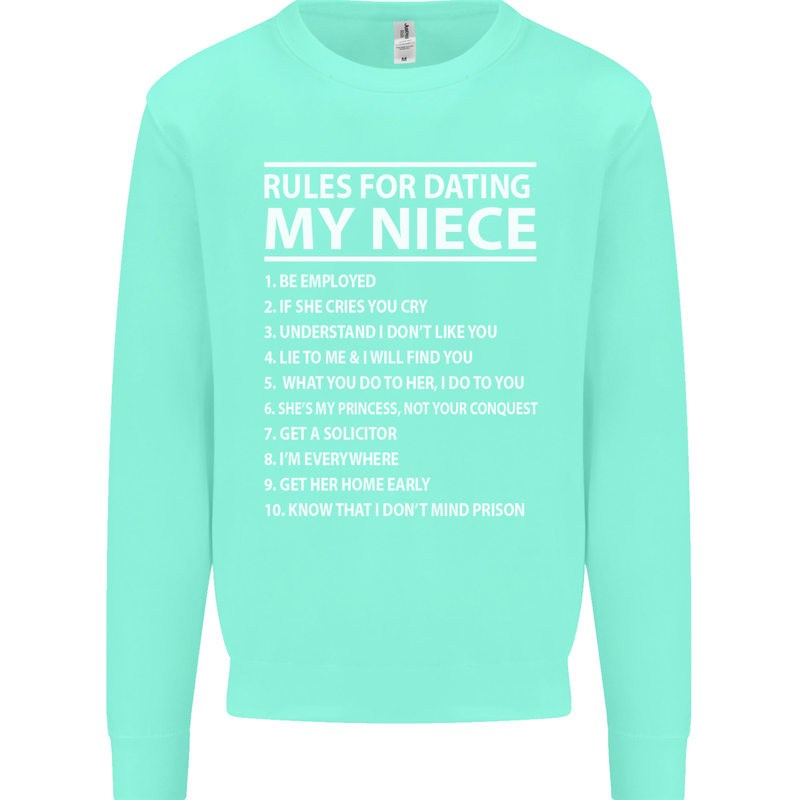 Rules for Dating My Niece Uncle's Day Funny Mens Sweatshirt Jumper Peppermint