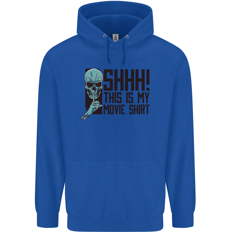 SHHH This Is My Movie T-Shirt Skull Horror Mens 80% Cotton Hoodie Royal Blue