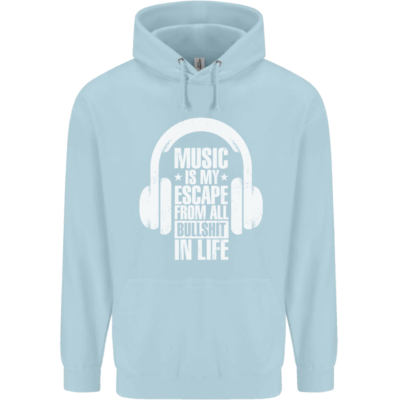 Music Is My Escape From B/S in Life Dance Childrens Kids Hoodie Light Blue