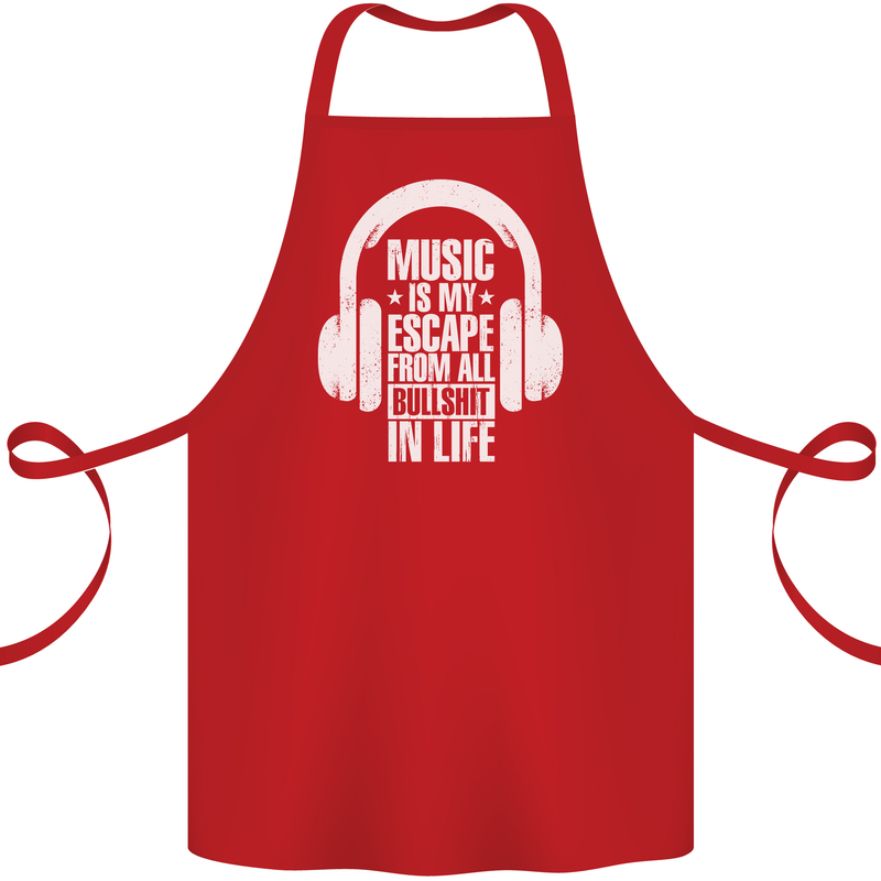 Music Is My Escape From B/S in Life Dance Cotton Apron 100% Organic Red