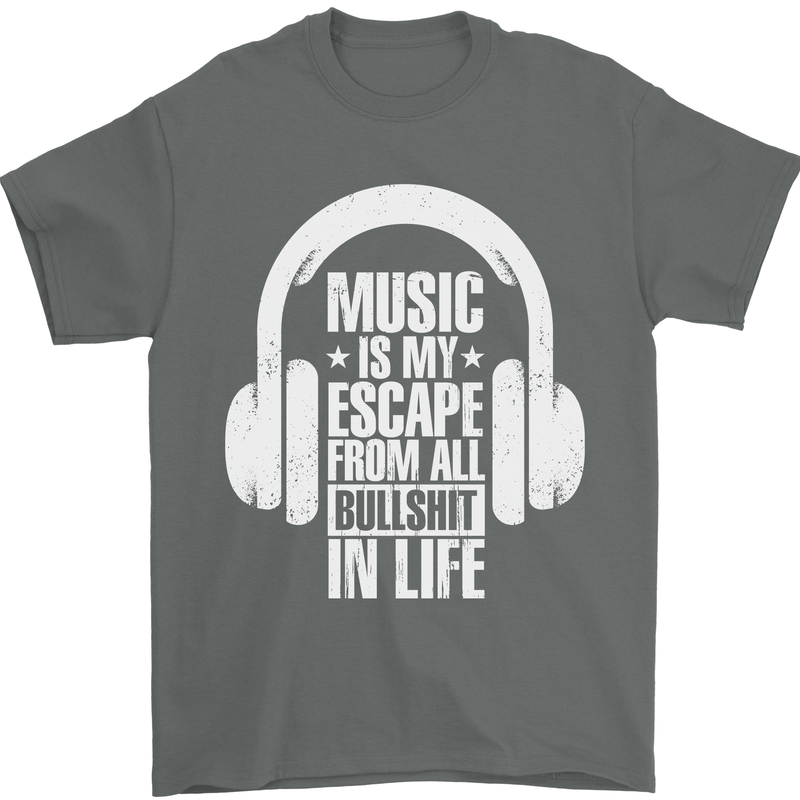 Music Is My Escape From B/S in Life Dance Mens T-Shirt 100% Cotton Charcoal