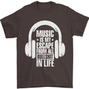 Music Is My Escape From B/S in Life Dance Mens T-Shirt 100% Cotton Dark Chocolate