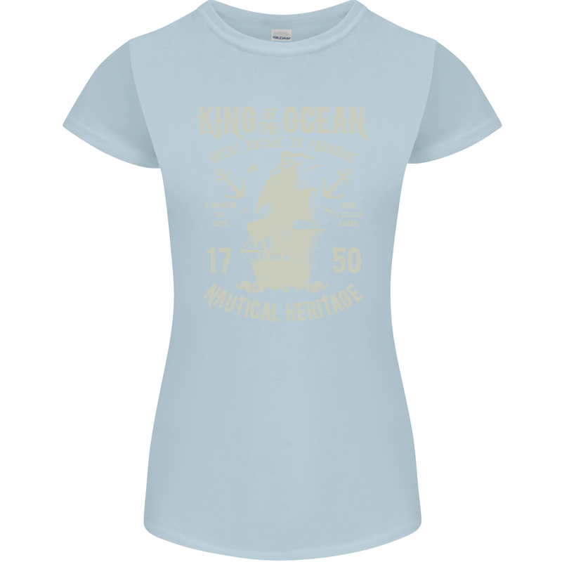 Sailing King of the Ocean Sailor Boat Womens Petite Cut T-Shirt Light Blue