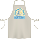 Sailing My Escape From Reality Sailor Cotton Apron 100% Organic Natural