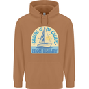 Sailing My Escape From Reality Sailor Mens 80% Cotton Hoodie Caramel Latte