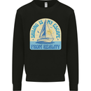 Sailing My Escape From Reality Sailor Mens Sweatshirt Jumper Black