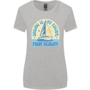 Sailing My Escape From Reality Sailor Womens Wider Cut T-Shirt Sports Grey
