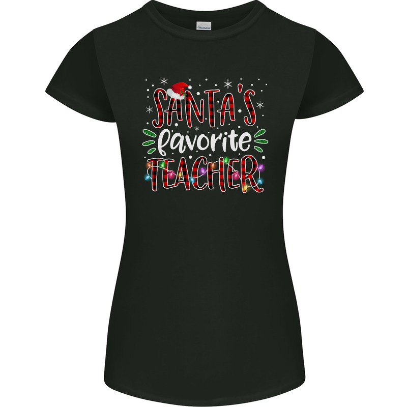Santa's Favourite Teacher Funny Christmas Womens Petite Cut T-Shirt Black