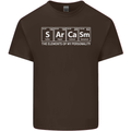 Sarcasm the Elements Personality Funny ECG Kids T-Shirt Childrens Chocolate