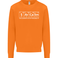 Sarcasm the Elements Personality Funny ECG Mens Sweatshirt Jumper Orange