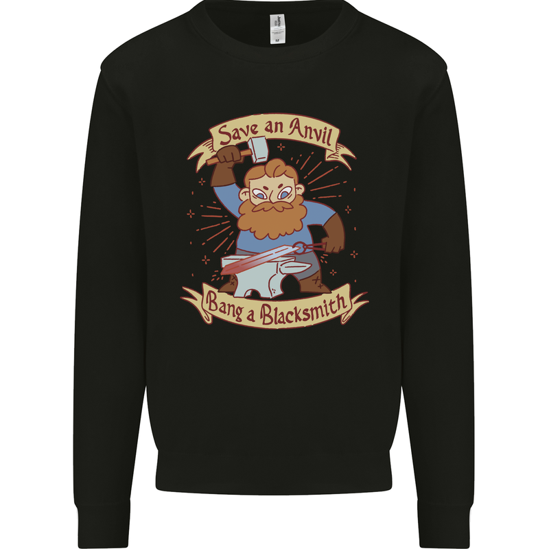 Save an Anvil Bang a Blacksmith Kids Sweatshirt Jumper Black