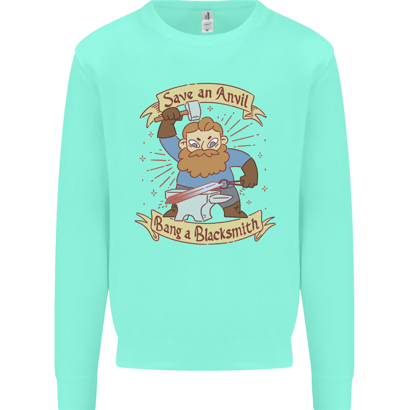Save an Anvil Bang a Blacksmith Mens Sweatshirt Jumper Peppermint
