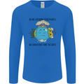 Save the Earth Climate Change Environment Mens Long Sleeve T-Shirt Royal Blue