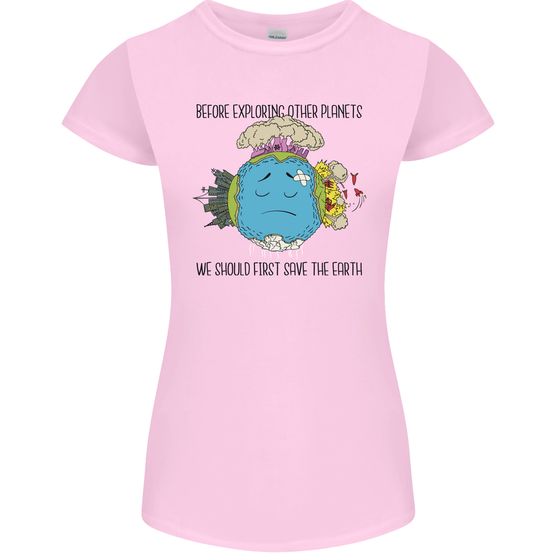 Save the Earth Climate Change Environment Womens Petite Cut T-Shirt Light Pink